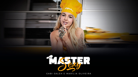 Master Sexy EP. 02 - Gabi Saleh and Marília Oliveira