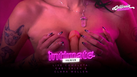 Intimate Premium - Full Live: Gabi Saleh and Clara Wellen
